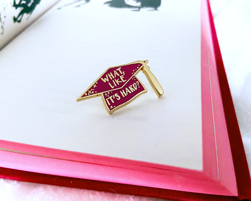 Load image into Gallery viewer, What, like it&#39;s hard? - Legally Blonde Inspired - Movie / Musical Enamel Pin
